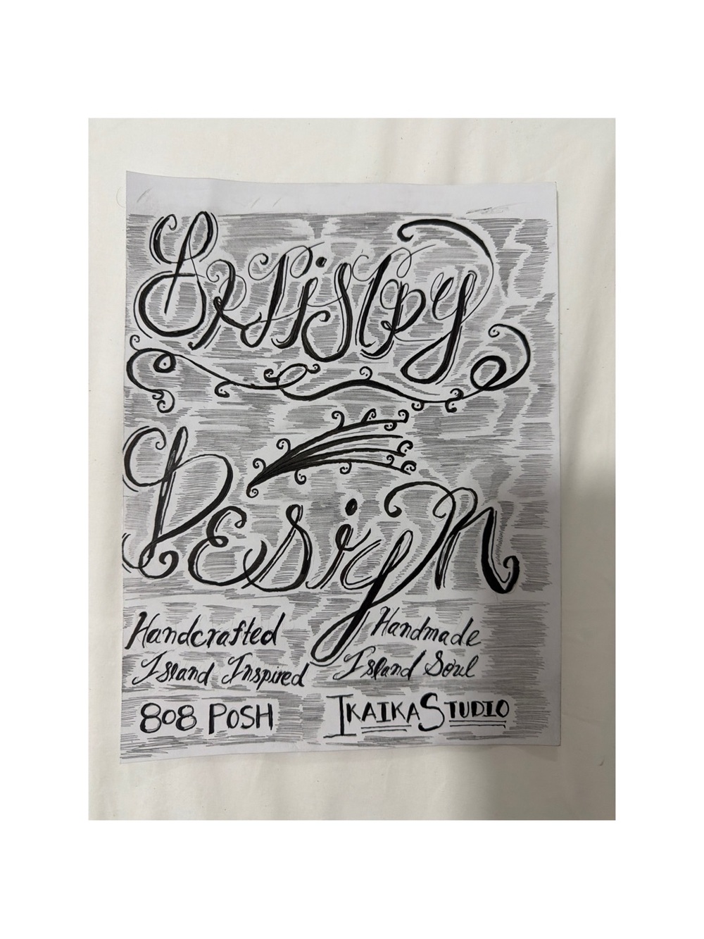 Original Handlettered Poster -  by Ikaika studios made in Hawaii